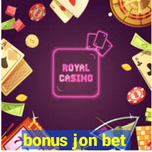 bonus jon bet